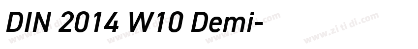DIN 2014 W10 Demi字体转换 DIN 2014 W10 Demi字体转换